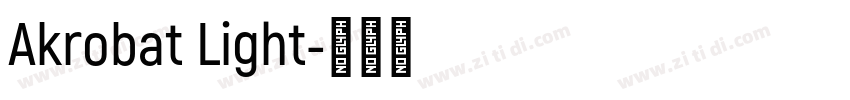 Akrobat Light字体转换